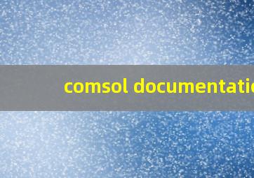 comsol documentation